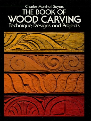 The Book of Wood Carving (Dover Woodworking)