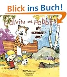 Calvin und Hobbes, Band 3: Wir wandern aus!: BD 3