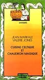 Review Editions Entente  / Cuisine celtique et chaudron magique (Saveurs)