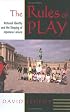 The Rules of Play: National Identity and the Shaping of Japanese Leisure (Cornell Studies in Political Economy)