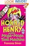 Horrid Henry and the Mega-Mean Time Machine (Horrid Henry Book & DVD)