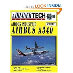 Airbus Industrie Airbus A340 (AirlinerTech Series, Vol. 3)