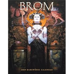 Brom-Dark Werks 2004 Calendar
