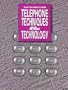 Telephone Techniques and Technology