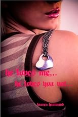He Loves Me...He Loves You Not