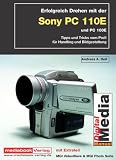 cover of Erfolgreich Drehen mit der Sony PC 110E / PC 100E.Tips und Tricks vom Profi für bessere Videos