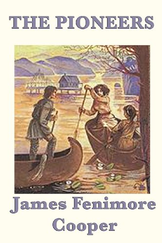 The Pioneers (Unexpurgated Start Publishing LLC)