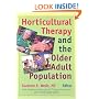 Horticultural Therapy and the Older Adult Population