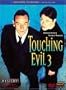 Touching Evil 3