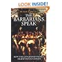 The Barbarians Speak: How the Conquered Peoples Shaped Roman Europe.