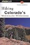 Hiking Colorado's Weminuche Wilderness (Falcon Guides Hiking)