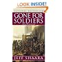 Gone for Soldiers: A Novel of the Mexican War