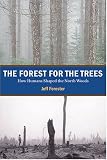 The Forest for the Trees: How Humans Shaped the North Woods