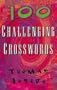 100 Challenging Crosswords