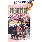 A Frontier Christmas by  Connie Mason, Madeline Baker, Norah Hess, and Robin Lee Hatcher