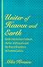 Uniter of Heaven and Earth: Rabbi Meshullam Feibush Heller of Zbarazh and the Rise of Hasidism in Eastern Galicia (Suny Series in Judaica, Hermeneutics, Mysticism and Religion)
