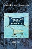 Shopping Store Moments