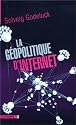 G&eacute;opolitique d'Internet