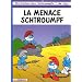 Une histoire des Schtroumpfs, tome 20 : La Menace Schtroumpf