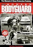 The Modern Bodyguard