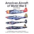 American Aircraft of World War II by David Mondey
