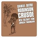 Robinson Crusoe (Neu Erz�hlt)