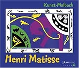 Kunst-Malbuch Matisse - Annette Roeder