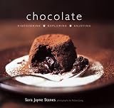 Chocolate: Discovering, Exploring, Enjoying