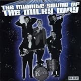 The Midnite Sound of the Milky Way