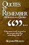 Quotes To Remember - Book 4: 100 Motivational Quotes