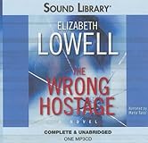The Wrong Hostage: A Novel