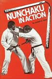 Nunchaku in Action (Weapons Series)