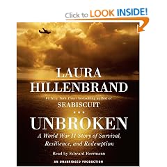 Unbroken: A World War II Story of Survival, Resilience, and Redemption