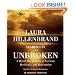 Unbroken: A World War II Story of Survival, Resilience, and Redemption