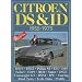 Citroen DS & ID 1955-1975 (Brooklands Road Test Series)