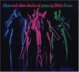 Blues and Other Shades of Green : Urbie Green