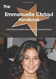 The Emmanuelle Chriqui Handbook - Everything you need to know about Emmanuelle Chriqui