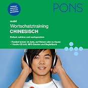 H&ouml;rbuch Chinesisch Wortschatztraining. PONS Mobil Wortschatztraining Chinesisch