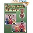 Collectors Guide To Crackle Glass by Stan Weitman