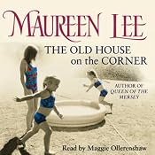 The Old House on the Corner | [Maureen Lee]