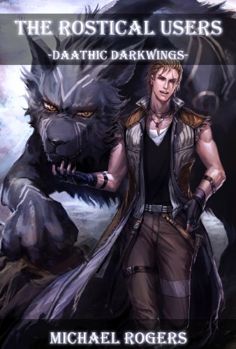 Daathic Darkwings (The Rostical Users Book 6)