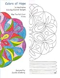 Colors of Hope: 16 Meditative Coloring & Journal Designs