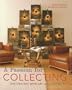 A Passion for Collecting: Decorating with Art and Antiques