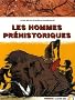 Les hommes pr�historiques