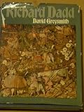 Richard Dadd : the rock and castle of seclusion
