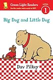 Big Dog and Little Dog (Reader) (Green Light Readers Level 1)