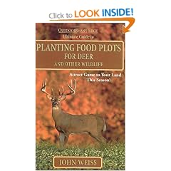 Planting Food Plots for Deer and Other Wildlife: The Ultimate Guide