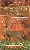 Planting Food Plots for Deer and Other Wildlife