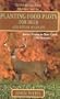 Planting Food Plots for Deer and Other Wildlife: The Ultimate Guide