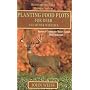 Planting Food Plots for Deer and Other Wildlife: T&hellip by John Weiss